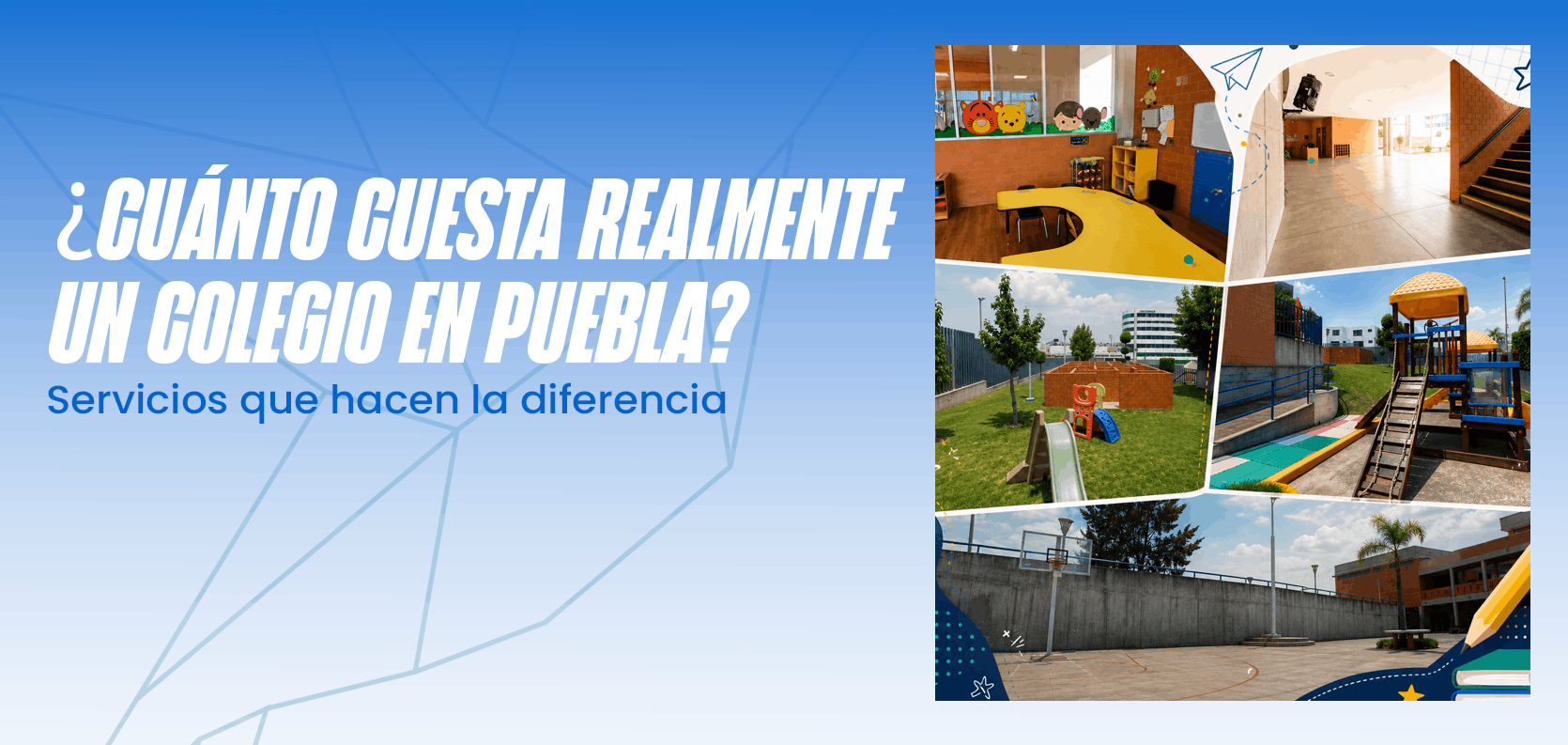 cuanto-cuesta-realmente-un-colegio-en-puebla-servicios-que-hacen-la-diferencia